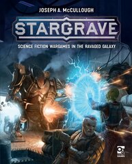 Stargrave: Science Fiction Wargames in the Ravaged Galaxy cena un informācija | Fantāzija, fantastikas grāmatas | 220.lv