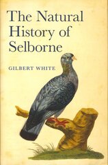 Natural History of Selborne цена и информация | Энциклопедии, справочники | 220.lv