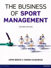 Business of Sport Management,The 2nd edition цена и информация | Книги о питании и здоровом образе жизни | 220.lv