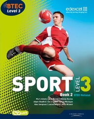 BTEC Level 3 National Sport Book 2 3rd edition, Book 2 цена и информация | Книги о питании и здоровом образе жизни | 220.lv