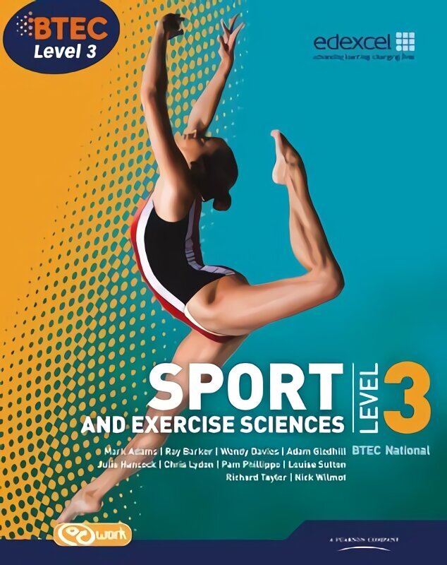 BTEC Level 3 National Sport and Exercise Sciences Student Book цена и информация | Grāmatas par veselīgu dzīvesveidu un uzturu | 220.lv
