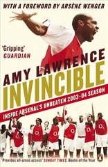 Invincible: Inside Arsenal's Unbeaten 2003-2004 Season cena un informācija | Grāmatas par veselīgu dzīvesveidu un uzturu | 220.lv