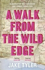 Walk from the Wild Edge: 'This Book Has Changed Lives' Chris Evans цена и информация | Путеводители, путешествия | 220.lv