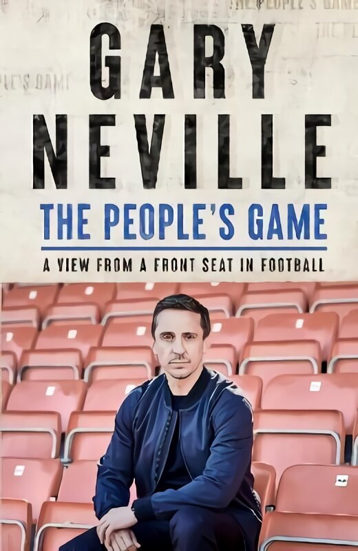 People's Game: A View from a Front Seat in Football цена и информация | Grāmatas par veselīgu dzīvesveidu un uzturu | 220.lv