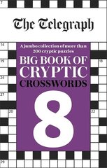Telegraph Big Book of Cryptic Crosswords 8 cena un informācija | Grāmatas par veselīgu dzīvesveidu un uzturu | 220.lv