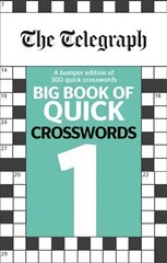 Telegraph Big Book of Quick Crosswords 1 цена и информация | Книги о питании и здоровом образе жизни | 220.lv