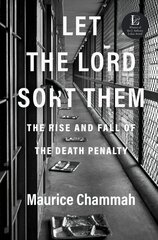 Let the Lord Sort Them: The Rise and Fall of the Death Penalty cena un informācija | Grāmatas par veselīgu dzīvesveidu un uzturu | 220.lv