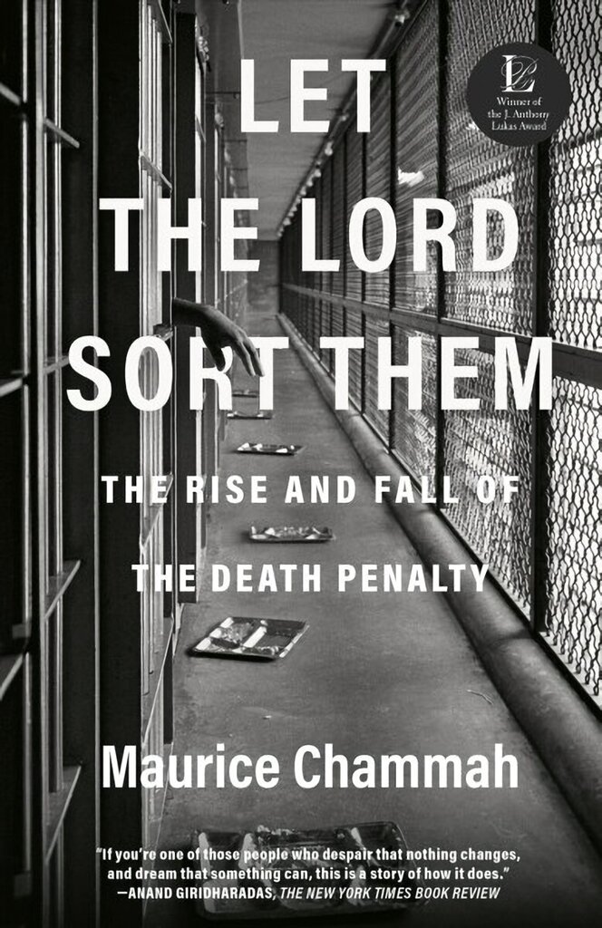 Let the Lord Sort Them: The Rise and Fall of the Death Penalty cena un informācija | Grāmatas par veselīgu dzīvesveidu un uzturu | 220.lv