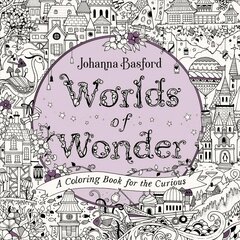 Worlds of Wonder: A Coloring Book for the Curious цена и информация | Книги о питании и здоровом образе жизни | 220.lv