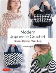 Modern Japanese Crochet: Classic Stitches Made Easy цена и информация | Книги об искусстве | 220.lv