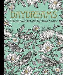Daydreams Coloring Book: Originally Published in Sweden as Dagdrommar cena un informācija | Grāmatas par veselīgu dzīvesveidu un uzturu | 220.lv