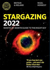 Philip's Stargazing 2022 Month-by-Month Guide to the Night Sky in Britain & Ireland цена и информация | Развивающие книги | 220.lv