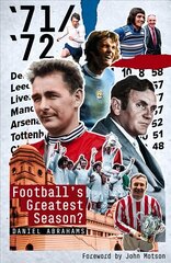 71/72: Football's Greatest Season? цена и информация | Книги о питании и здоровом образе жизни | 220.lv
