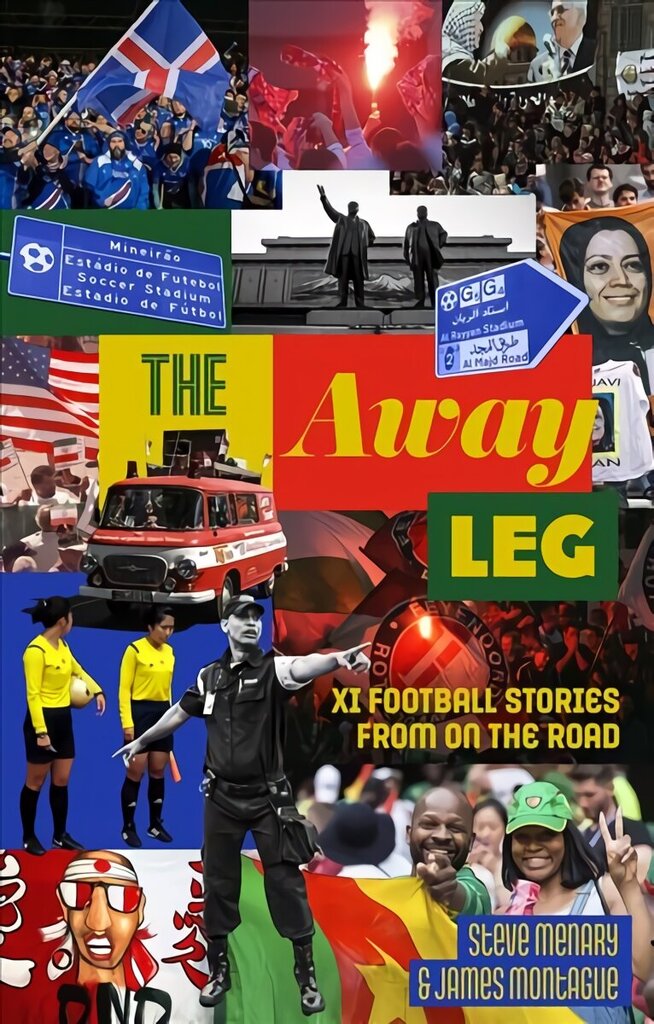 Away Leg: XI Football Stories on the Road cena un informācija | Grāmatas par veselīgu dzīvesveidu un uzturu | 220.lv