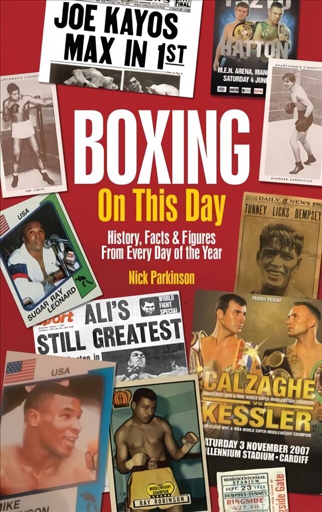 Boxing on This Day: History, Facts & Figures from Every Day of the Year cena un informācija | Grāmatas par veselīgu dzīvesveidu un uzturu | 220.lv