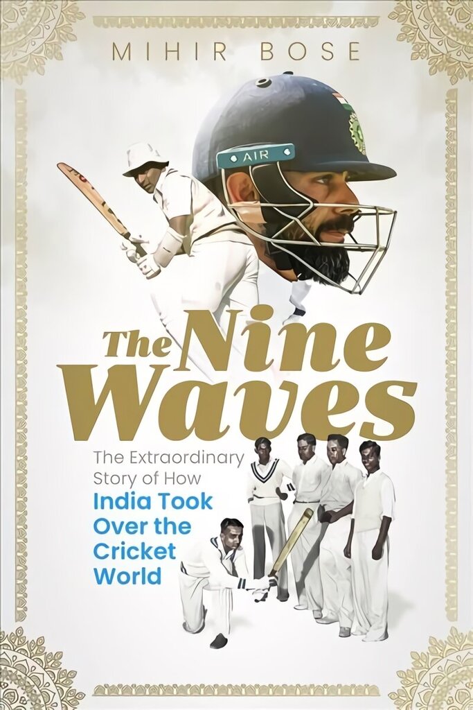 Nine Waves: The Extraordinary Story of How India Took Over the Cricket World cena un informācija | Grāmatas par veselīgu dzīvesveidu un uzturu | 220.lv