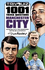 Trivquiz Manchester City: 1001 Questions cena un informācija | Grāmatas par veselīgu dzīvesveidu un uzturu | 220.lv