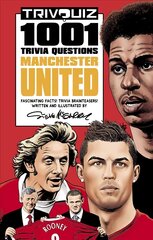 Trivquiz Manchester United: 1001 Questions цена и информация | Книги о питании и здоровом образе жизни | 220.lv