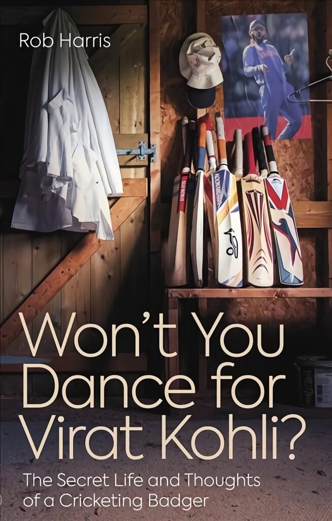 Won't You Dance for Virat Kohli?: The Secret Life and Thoughts of a Cricketing Badger цена и информация | Grāmatas par veselīgu dzīvesveidu un uzturu | 220.lv