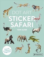 Dot Art Sticker Safari цена и информация | Книги о питании и здоровом образе жизни | 220.lv