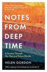 Notes from Deep Time: A Journey Through Our Past and Future Worlds Main цена и информация | Путеводители, путешествия | 220.lv