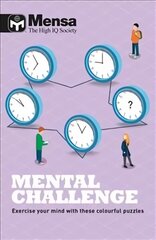 Mensa - Mental Challenge: Exercise your mind with these colourful puzzles cena un informācija | Grāmatas par veselīgu dzīvesveidu un uzturu | 220.lv