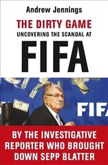 Dirty Game: Uncovering the Scandal at FIFA cena un informācija | Grāmatas par veselīgu dzīvesveidu un uzturu | 220.lv