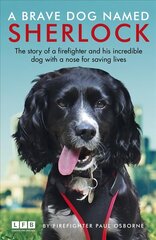 Brave Dog Named Sherlock цена и информация | Книги о питании и здоровом образе жизни | 220.lv