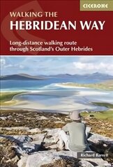 Hebridean Way: Long-distance walking route through Scotland's Outer Hebrides cena un informācija | Grāmatas par veselīgu dzīvesveidu un uzturu | 220.lv