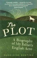 Plot: A Biography of My Father's English Acre cena un informācija | Ceļojumu apraksti, ceļveži | 220.lv