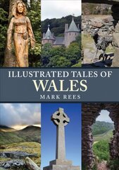 Illustrated Tales of Wales цена и информация | Книги о питании и здоровом образе жизни | 220.lv