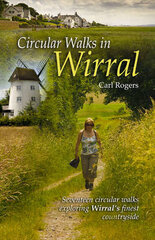 Circular Walks in Wirral 3rd Revised edition cena un informācija | Grāmatas par veselīgu dzīvesveidu un uzturu | 220.lv