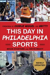 This Day in Philadelphia Sports цена и информация | Книги о питании и здоровом образе жизни | 220.lv