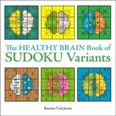 Healthy Brain Book of Sudoku Variants цена и информация | Книги о питании и здоровом образе жизни | 220.lv