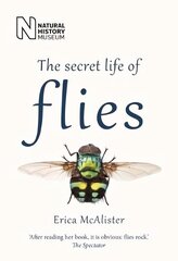 Secret Life of Flies New edition цена и информация | Книги о питании и здоровом образе жизни | 220.lv