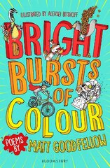 Bright Bursts of Colour цена и информация | Книги для подростков и молодежи | 220.lv