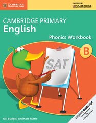Cambridge Primary English Phonics Workbook B, Cambridge Primary English Phonics Workbook B цена и информация | Книги для подростков  | 220.lv