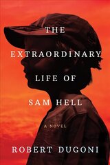 Extraordinary Life of Sam Hell: A Novel цена и информация | Фантастика, фэнтези | 220.lv