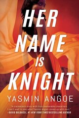 Her Name Is Knight цена и информация | Фантастика, фэнтези | 220.lv