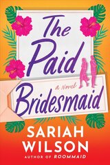 Paid Bridesmaid: A Novel cena un informācija | Fantāzija, fantastikas grāmatas | 220.lv