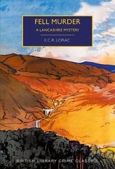 Fell Murder: A Lancashire Mystery цена и информация | Фантастика, фэнтези | 220.lv