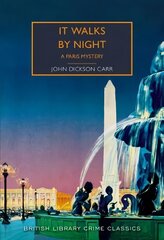 It Walks by Night: A Paris Mystery cena un informācija | Fantāzija, fantastikas grāmatas | 220.lv
