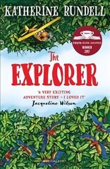 Explorer: WINNER OF THE COSTA CHILDREN'S BOOK AWARD 2017 cena un informācija | Grāmatas pusaudžiem un jauniešiem | 220.lv