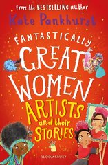 Fantastically Great Women Artists and Their Stories cena un informācija | Grāmatas pusaudžiem un jauniešiem | 220.lv