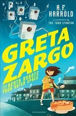 Greta Zargo and the Death Robots from Outer Space cena un informācija | Grāmatas pusaudžiem un jauniešiem | 220.lv