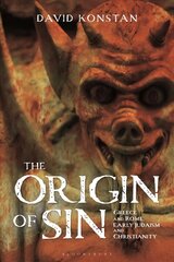 Origin of Sin: Greece and Rome, Early Judaism and Christianity cena un informācija | Vēstures grāmatas | 220.lv