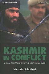 Kashmir in Conflict: India, Pakistan and the Unending War 5th edition cena un informācija | Sociālo zinātņu grāmatas | 220.lv