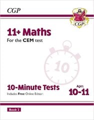 11plus CEM 10-Minute Tests: Maths - Ages 10-11 Book 2 (with Online Edition) цена и информация | Книги для подростков и молодежи | 220.lv