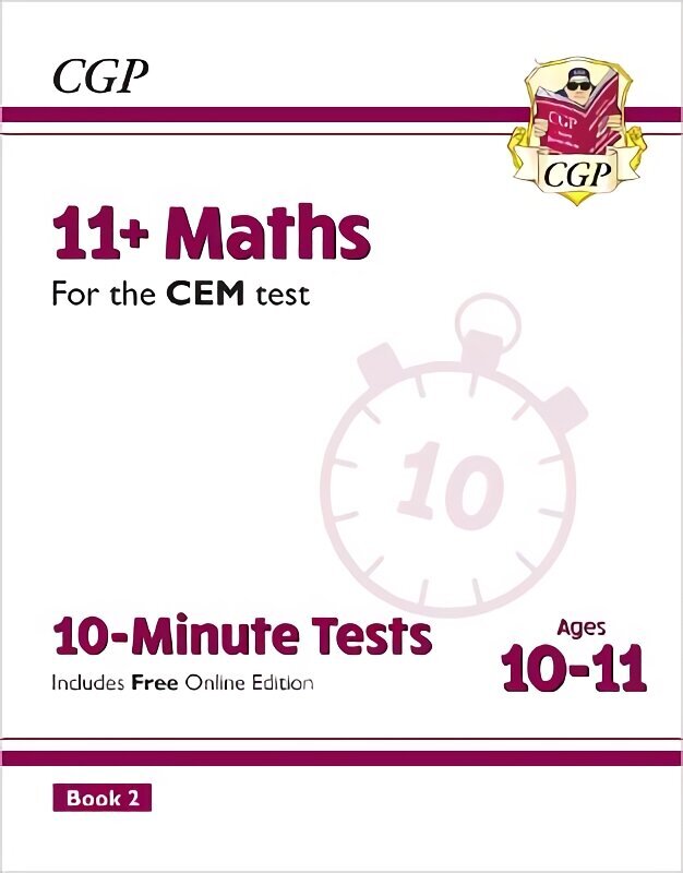 11plus CEM 10-Minute Tests: Maths - Ages 10-11 Book 2 (with Online Edition) цена и информация | Grāmatas pusaudžiem un jauniešiem | 220.lv