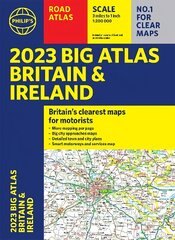 2023 Philip's Big Road Atlas Britain and Ireland: (A3 Paperback) cena un informācija | Ceļojumu apraksti, ceļveži | 220.lv